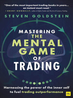 cover image of Mastering the Mental Game of Trading